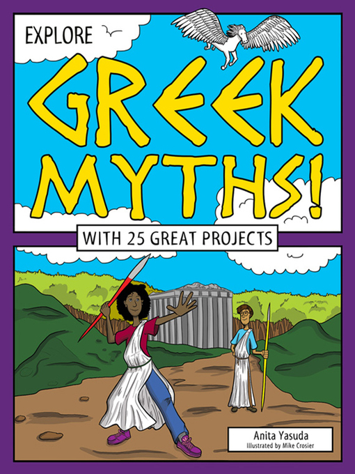 Title details for Explore Greek Myths! by Anita  Yasuda - Available